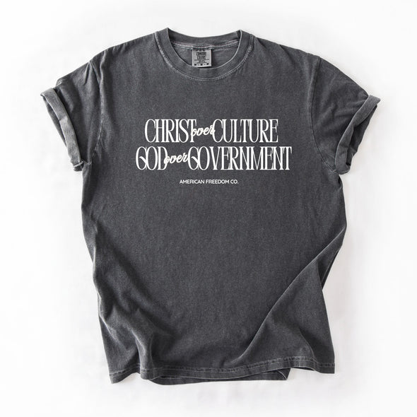 Christ Over Culture, God Over Gov. Tee